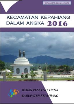 Kecamatan Kepahiang Dalam Angka 2016