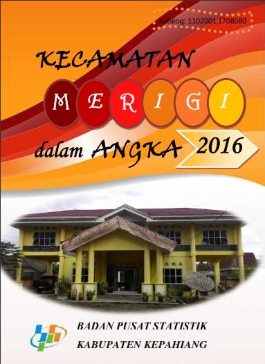 Kecamatan Merigi Dalam Angka 2016