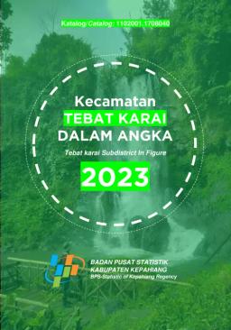 Kecamatan Tebat Karai Dalam Angka 2023