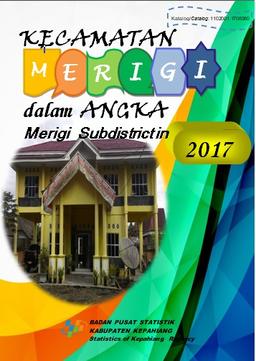 Kecamatan Merigi Dalam Angka 2017