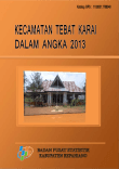 Kecamatan Tebat Karai Dalam Angka 2013